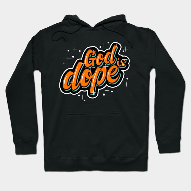 GOD IS DOP , Christian Jesus Faith Believer Hoodie by shirts.for.passions